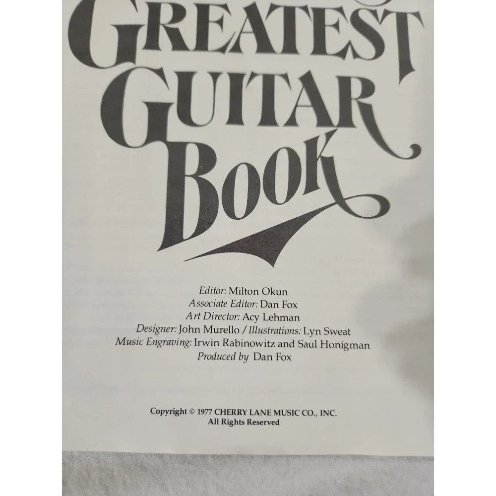 The Worlds Greatest Guitar Book Copyrights 1977 Cherry Lane Music Co. Inc.